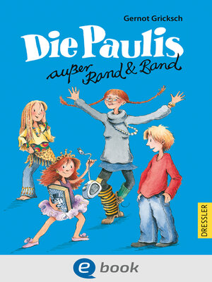 cover image of Die Paulis außer Rand & Band